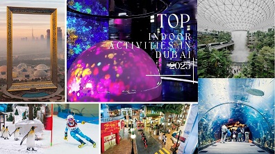 Indoor Activities In Dubai: Beat The Heat With These Top Experiences